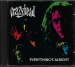 CRAZYHEAD – EVERYTHING`S ALRIGHT