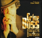 CRIME BOSS - CONFLICTS & CONFUSION