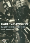 HARLEY-DAVIDSON MOTORCLOTHES - RIDING GEAR SPECIAL