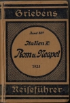 ITALIEN II – MITTELITALIEN: LIVORNO, SIENA, PERÚGIA, ROM U. NEAPEL