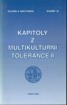 KAPITOLY Z MULTIKULTURNÍ TOLERANCE II