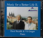 PAVEL BEZDĚK & VÍT GREGOR – MUSIC FOR A BETTER LIFE II.