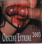 OBSCENE EXTREME 2003
