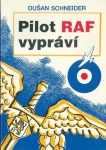 PILOT RAF VYPRÁVÍ