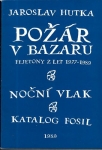 POŽÁR V BAZARU - FEJETONY Z LET 1977-1989