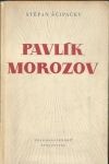 PAVLÍK MOROZOV