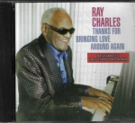 RAY CHARLES – THANKS FOR BRINGING LOVE AROUND AGAIN