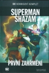 SUPERMAN/SHAZAM: PRVNÍ ZAHŘMĚNÍ