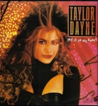 TAYLOR DAYNE - TELL IT TO MY HEART