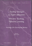 TEACHING STRATEGIES IN HIGHER EDUCATION: EFFECTIVE TEACHING, EFFECTIVE LEARNING