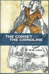 THE CORSET & THE CRINOLINE