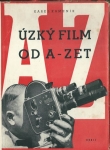 ÚZKÝ FILM OD A-ZET
