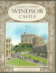 THE HISTORY AND TREASURES OF WINDSOR CASTLE