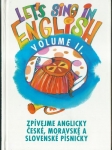 ZPÍVEJME ANGLICKY / LET`S SING IN ENGLISH, VOLUME II.