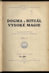 DOGMA A RITUÁL VYSOKÉ MAGIE / OKKULTNÍ FILOSOFIE NEBOLI MAGIE