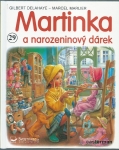 MARTINKA A NAROZENINOVÝ DÁREK