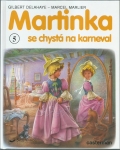 MARTINKA SE CHYSTÁ NA KARNEVAL