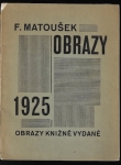 F. MATOUŠEK - OBRAZY 1925