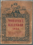 MORAVSKÝ KALENDÁŘ NA OBYČEJNÝ ROK 1934