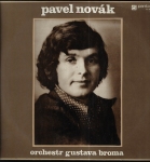 PAVEL NOVÁK A ORCHESTR GUSTAVA BROMA