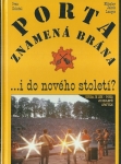 PORTA ZNAMENÁ BRÁNA