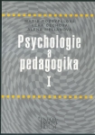 PSYCHOLOGIE A PEDAGOGIKA I.