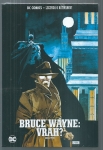 BRUCE WAYNE: VRAH?