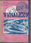 PRÁCE A VYNÁLEZY - ROČNÍK I. (Xiii.)