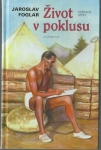 ŽIVOT V POKLUSU